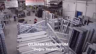 Çelikpen Alüminyum Fabrika Üretim Videosu [upl. by Hort]