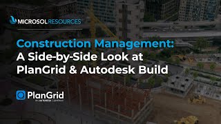 Construction Management A Side by Side Look at PlanGrid amp Autodesk Build [upl. by Gladis]