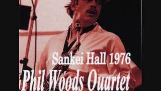 Phill Woods Quartet with Zoot Sims  Live in Japan 1976 [upl. by Spielman]