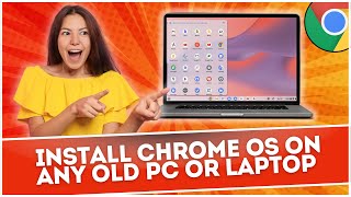 Install Chrome OS On Any Old PC or Laptop With Play Store [upl. by Kina693]