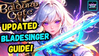 UPDATED BLADESINGER V2 Baldurs Gate 3 Build Guide [upl. by Segal]