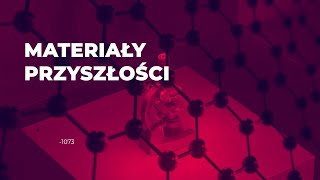 Materiały jutra – poprzez wieki i dziś  Kwestia materii 1 [upl. by Stearns]