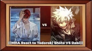 MHA React to Todoroki Shoto VS Dabi [upl. by Harrad972]