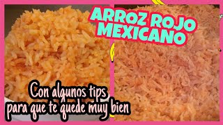 Cómo hacer ARROZ ROJO MEXICANO Con algunos TIPS que te PUEDEN SERVIR para que te QUEDE MUY BIEN 👌 [upl. by Giustino728]