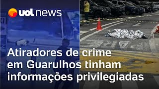 Morte em Guarulhos Atiradores de delator do PCC tinham treinamento e informação privilegiada [upl. by Vento677]