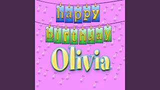 Happy Birthday Olivia Personalized [upl. by Jeri]