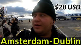 🇳🇱 ✈ AMSTERDAM TO DUBLIN  28 USD TICKET RYANAIR [upl. by Byrdie24]