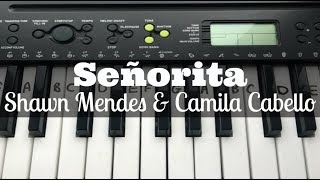 Señorita  Shawn Mendes amp Camila Cabello  Easy Keyboard Tutorial With Notes [upl. by Hanah]