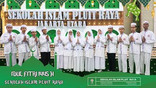 Idul Fitri 1445 H Sekolah Islam Pluit Raya Jakarta [upl. by Trinl206]