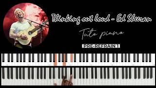 THINKING OUT LOUD  Ed Sheeran Piano tutorial [upl. by Nerrej]