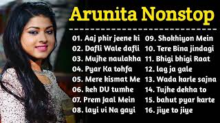 Arunita Kanjilal Nonstop Song  Arunita New Song  Indian idol Songs [upl. by Ahsein162]