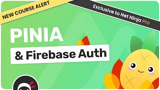 New Pinia amp Firebase Auth Course [upl. by Tisbe]