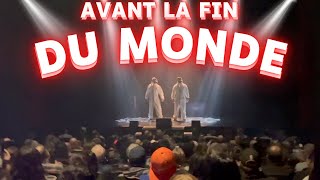 AVANT LA FIN DU MONDE  Billets wwwavantlafindumondeca [upl. by Ilrebmik]