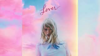 Taylor Swift  Lover HD Audio [upl. by Tonry]