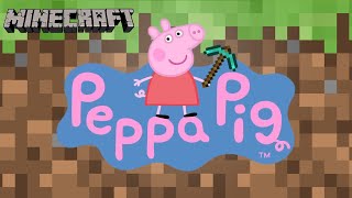 Peppa Pig Plays Minecraft Again [upl. by Ailsa]