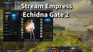 Lost Ark Stream Empress Echidna Gate 2 Hard First Clear [upl. by Mireielle]