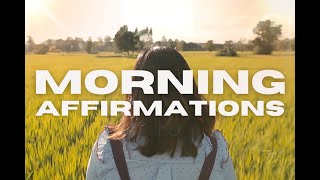 Start Your Day Right  Powerful Morning Affirmations [upl. by Itnava722]