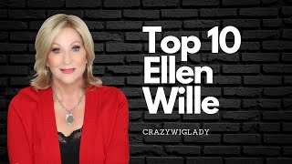 My Top 10 ELLEN WILLE wigs  See my FAVORITES CrazyWigLady [upl. by Talich]