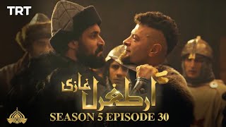 Ertugrul Ghazi Urdu  Episode 30  Season 5 [upl. by Eetsirhc]