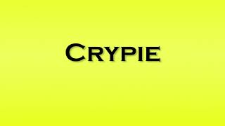 Pronunciation of Crypie [upl. by Matthus]