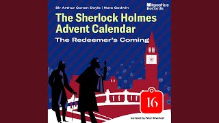 Chapter 1  The Redeemers Coming The Sherlock Holmes Advent Calendar Part 16 [upl. by Reitman]