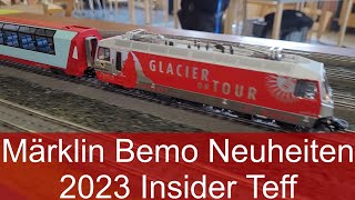 Märklin und Bemo Neuheiten bei den Märklin Insider Tagen Rhein Main Nov 2023 MIST 61 [upl. by Bengt]