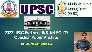 UPSC  Polityu  Previous Years Questions  2022 Polity  DrAnbu Arumugam [upl. by Aniat853]