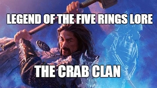 Exploring the Lore of the Crab Clan in Legend of the Five Rings [upl. by Gonzalo]