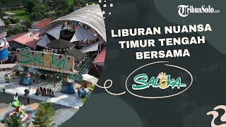 Nuansa Liburan ala Timur Tengah di Saloka Theme Park 25 Wahana Terbaik Siap Menanti [upl. by Horowitz915]