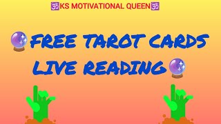 ks motivational queen  live tarot reading   free tarot reading  live tarot  tarot live  tarot [upl. by Nnahoj]