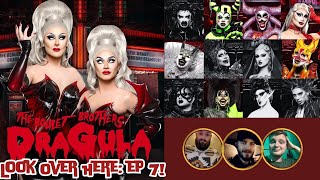 Look Over Here Episode 7  The Boulet Brothers Dragula Season 6 🧛🏻‍♀️  The CUP 🍵 [upl. by Anyek]