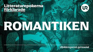 Litteraturepoken romantiken förklarad  SVENSKA  Gymnasienivå [upl. by Calmas]