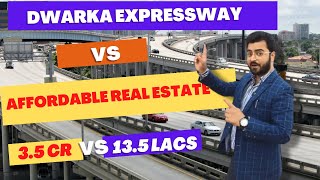 Dwarka Expressway Vs Bhiwadi Real Estate  Dwarka Expressway Affordable projects [upl. by Nolitta]