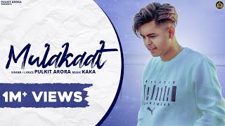 Mulakaat Full Song Pulkit Arora  Kaka WRLD  Latest Haryanvi Songs 2020 [upl. by Nobel]