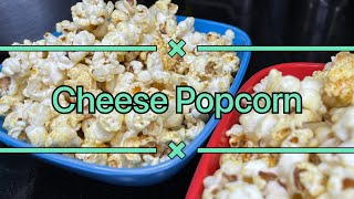 Cheese Popcorn  quick amp easy recipe [upl. by Yliah]