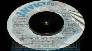 8th Day  Youve Got To Crawl  STEREO [upl. by Rafi]