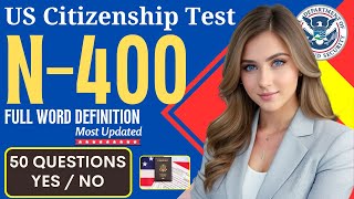 2024 US Citizenship Interview N400 YES NO  50 Have you ever Questions 2024  Full Word Definitions [upl. by Amme]