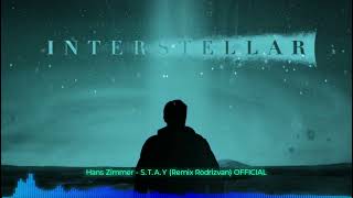 Hans Zimmer  STAY Remix Rodrizvan OFFICIAL [upl. by Aivatnohs]