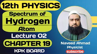 Spectrum of Hydrogen Atom  CH19  Atomic Spectra  Class 12 Physics [upl. by Najtsirk]