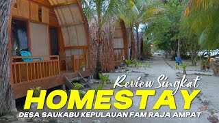 Review Singkat Homestay di Kampung Saukabu Kepulauan Fam Raja Ampat [upl. by Garber]