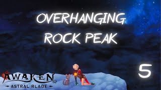 Awaken Astral Blade Walkthrough Part 5  OverhangingRock Peak [upl. by Mozelle]