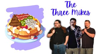 Smothered amp Covered  The Three Mikes podcast Ep 21 [upl. by Jolene]