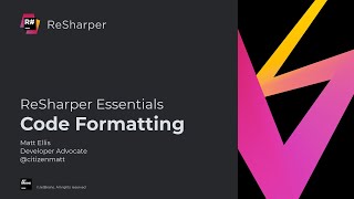 Code Formatting  ReSharper Essentials [upl. by Sharla]