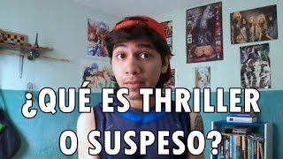 ¿Qué es thriller o suspenso Características y recomendaciones [upl. by Euphemie]