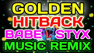 STYX  BABE  I LOVE YOU   GOLDEN HITBACK  MUSIC REMIX [upl. by Dempster]