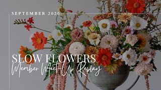 Slow Flowers Members Virtual MeetUp  September 11 2020 [upl. by Khalin]