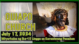 Quiapo Church Live Mass Today Wednesday July 17 2024 [upl. by Sonaj]