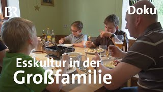 Was gibts zum Essen Familie Betz in der Oberpfalz  Zwischen Spessart und Karwendel  Doku [upl. by Harmaning966]