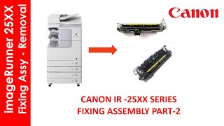 imageRUNNER 2520 Fixing Assembly overview  part 2 [upl. by Eal]