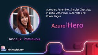 Angeliki PatsiavouAvengers AssembleSimpler Checklists in D365 with Power Automate and Power Pages [upl. by Epul655]